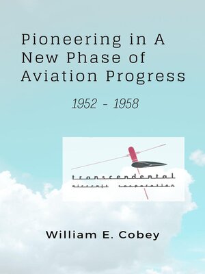 cover image of Pioneering in a New Phase of Aviation Progress, 1952--1958